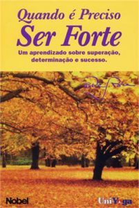 Baixar Quando e preciso ser forte pdf, epub, eBook
