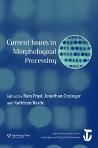 Baixar Current issues in morphological processing pdf, epub, eBook