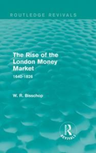Baixar Rise of the london money market, the pdf, epub, eBook