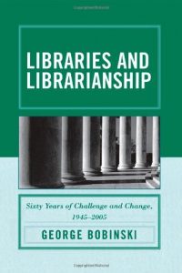 Baixar Libraries and librarianship pdf, epub, eBook