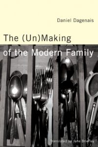 Baixar Unmaking of the modern family pdf, epub, eBook