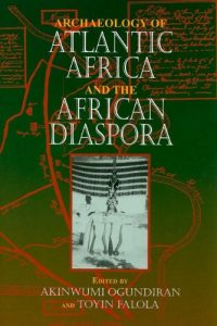 Baixar Archaeology of atlantic africa and the african dia pdf, epub, eBook