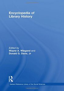 Baixar Encyclopedia of library history pdf, epub, eBook