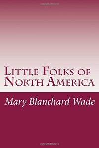 Baixar Little folks of north america pdf, epub, eBook