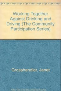 Baixar Working together against drinking and driving pdf, epub, eBook