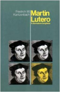 Baixar Martin lutero, il riformatore borghese pdf, epub, eBook