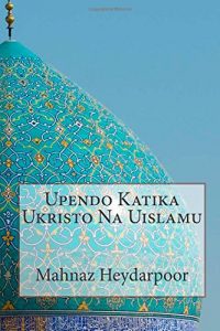 Baixar Upendo katika ukristo na uislamu pdf, epub, eBook