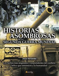 Baixar Historias asombrosas de la segunda guerra mundial pdf, epub, eBook