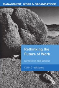Baixar Re-thinking the future of work pdf, epub, eBook