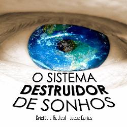 Baixar Ebook – O sistema Destruidor de Sonhos pdf, epub, eBook