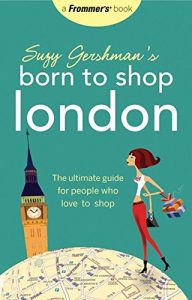 Baixar Suzy gershman’s born to shop london pdf, epub, eBook