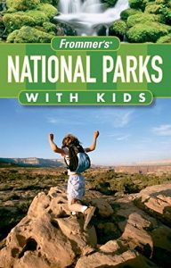Baixar Frommer’s national parks with kids pdf, epub, eBook