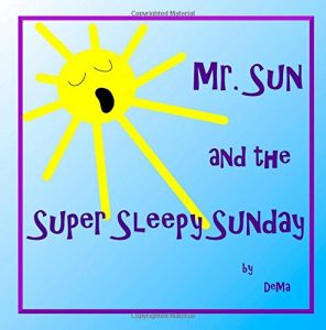 Baixar Mr sun and the super sleepy sunday pdf, epub, eBook
