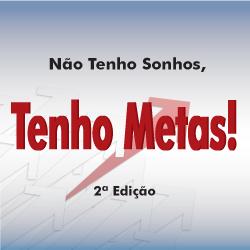 Baixar Não Tenho Sonhos, Tenho Metas! 2ª Edição. pdf, epub, eBook