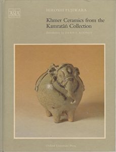 Baixar Khmer ceramics from the kamratan collection in the pdf, epub, eBook
