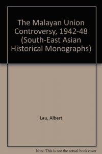 Baixar Malayan union controversy, 1942-1948, the pdf, epub, eBook