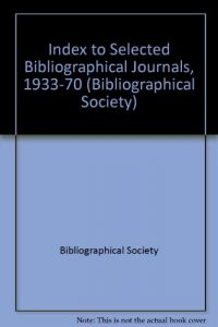 Baixar Index to selected bibliographical journals 1933-19 pdf, epub, eBook