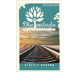 Baixar Discipulado, Primeiros Passos – Discipulador pdf, epub, eBook