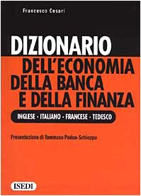 Baixar Dizionario dell’economia della banca e della finan pdf, epub, eBook