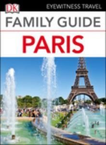 Baixar Eyewitness travel family guide paris pdf, epub, eBook