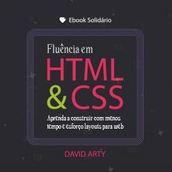 Baixar Ebook Solidário Fluência em HTML & CSS pdf, epub, eBook