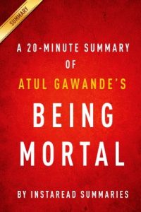 Baixar 20-minute summary of atul gawandes being mor, a pdf, epub, eBook