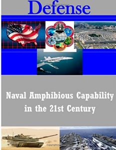 Baixar Naval amphibious capability in the 21st century pdf, epub, eBook