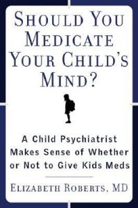 Baixar Should you medicate your child’s mind? pdf, epub, eBook