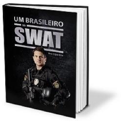 Baixar UM BRASILEIRO NA SWAT pdf, epub, eBook