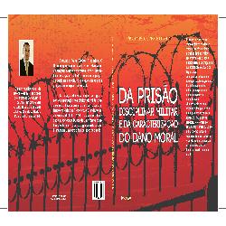 Baixar Da prisão disciplinar militar e da caracterização do dano moral pdf, epub, eBook