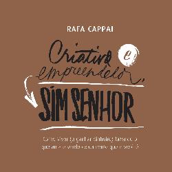 Baixar Criativo e Empreendedor, Sim Senhor – ebook + audiobook pdf, epub, eBook