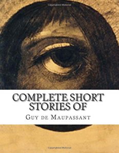 Baixar Complete short stories of maupassant pdf, epub, eBook