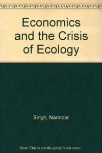 Baixar Economics and the crisis of ecology pdf, epub, eBook