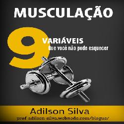 Baixar EBOOK – MUSCULAÇÃO – 9 VARIÁVEIS QUE VOCÊ NÃO PODE ESQUECER pdf, epub, eBook