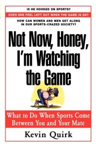 Baixar Not now ,honey, i’m watching the game pdf, epub, eBook