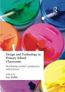 Baixar Design and technology in primary school classrooms pdf, epub, eBook
