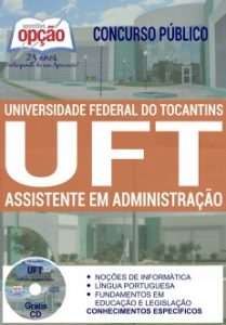 Baixar Apostila Concurso UFT 2017: ASSISTENTE EM ADMINISTRAÇÃO pdf, epub, eBook