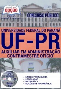 Baixar Apostila Concurso UFPR 2016: AUXILIAR EM ADMINISTRAÇÃO E CONTRAMESTRE / OFICIO pdf, epub, eBook