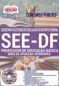 Baixar Apostila Concurso SEE DF 2017: PROFESSOR DE EDUCAÇÃO BÁSICA – ÁREA DE ATUAÇÃO: ATIVIDADES pdf, epub, eBook
