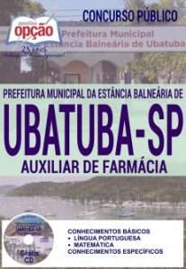 Baixar Apostila Concurso Prefeitura de Ubatuba SP 2016: AUXILIAR DE FARMÁCIA pdf, epub, eBook