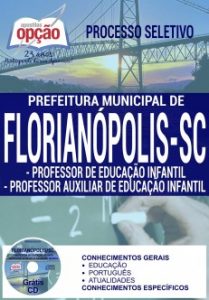 Baixar Apostila Processo Seletivo Prefeitura de Florianópolis 2016: PROF. DE EDU. INFANTIL E PROF. DE AUXILIAR DE EDU. INFANTIL pdf, epub, eBook