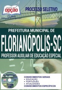 Baixar Apostila Processo Seletivo Prefeitura de Florianópolis 2016: PROFESSOR AUXILIAR DE EDUCAÇÃO ESPECIAL pdf, epub, eBook