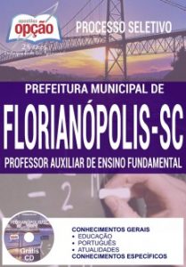 Baixar Apostila Processo Seletivo Prefeitura de Florianópolis 2016: PROFESSOR AUXILIAR DE ENSINO FUNDAMENTAL pdf, epub, eBook