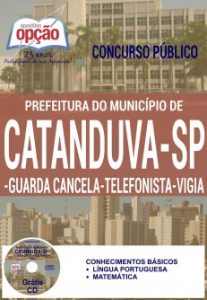 Baixar Apostila Concurso Prefeitura de Catanduva 2016: GUARDA CANCELA / TELEFONISTA / VIGIA pdf, epub, eBook