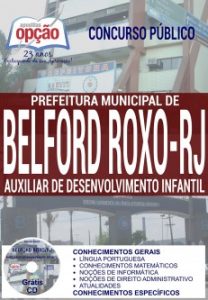 Baixar Apostila Concurso Prefeitura de Belford Roxo RJ 2016: AUXILIAR DE DESENVOLVIMENTO INFANTIL pdf, epub, eBook
