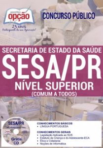 Baixar Apostila Concurso SESA PR 2016: NÍVEL SUPERIOR (COMUM A TODOS) pdf, epub, eBook