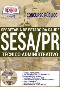 Baixar Apostila Concurso SESA PR 2016: TÉCNICO ADMINISTRATIVO pdf, epub, eBook