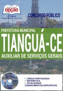 Baixar Apostila Concurso Tianguá CE 2016: AUXILIAR DE SERVIÇOS GERAIS pdf, epub, eBook