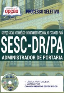 Baixar Apostila Processo Seletivo SESC-DR / PA 2016: ADMINISTRADOR DE PORTARIA pdf, epub, eBook