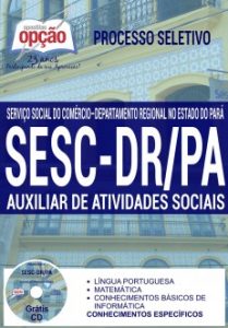 Baixar Apostila Processo Seletivo SESC-DR / PA 2016: AUXILIAR DE ATIVIDADES SOCIAIS pdf, epub, eBook